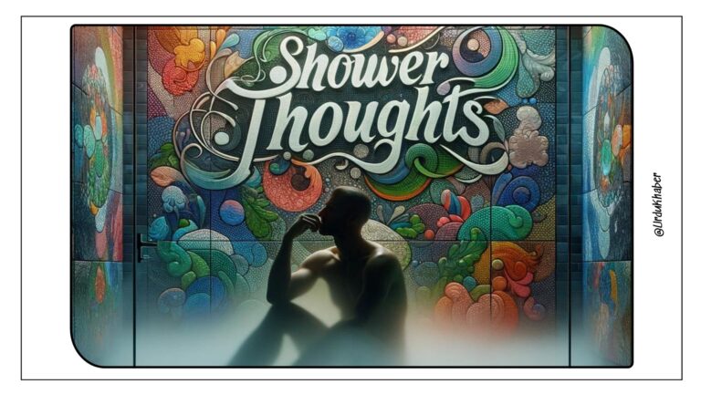 Shower Thoughts