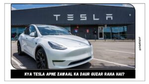 Kya Tesla Apne Zawaal Ka Daur Guzar Raha Hai?